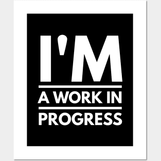 I am a work in Progress - Motivational Typography Posters and Art